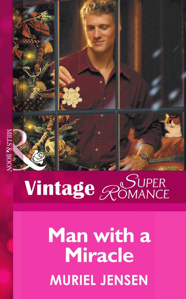 Man With A Miracle (Mills & Boon Vintage Superromance) (The Men of Maple Hill Book 3)