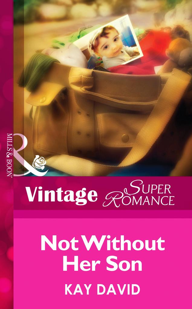 Not Without Her Son (Mills & Boon Vintage Superromance) (The Operatives Book 1)