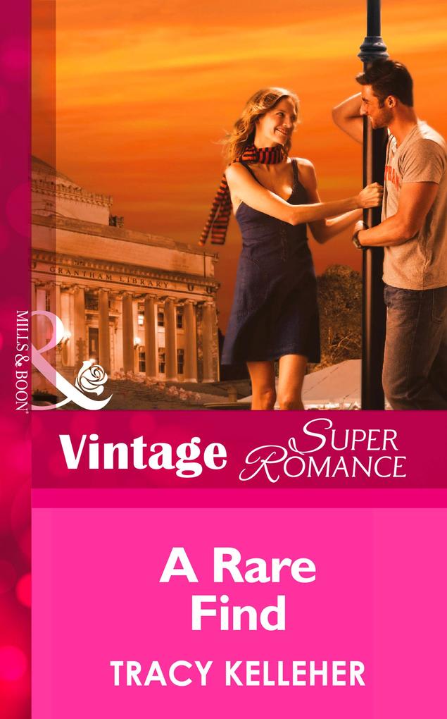 A Rare Find (Mills & Boon Vintage Superromance) (School Ties Book 2)