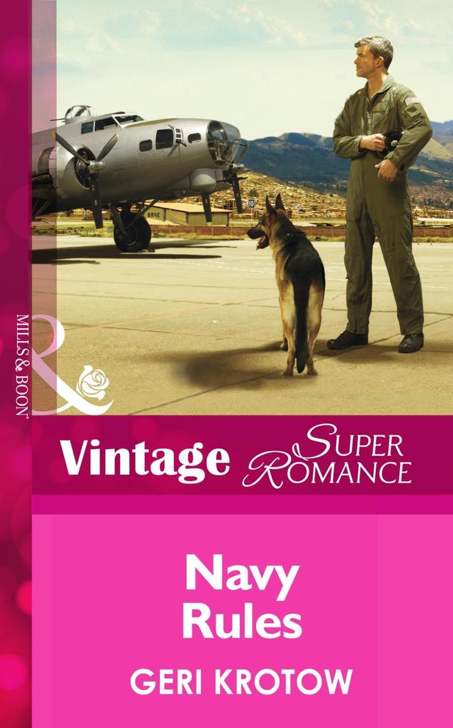 Navy Rules (Mills & Boon Vintage Superromance) (Whidbey Island Book 1)