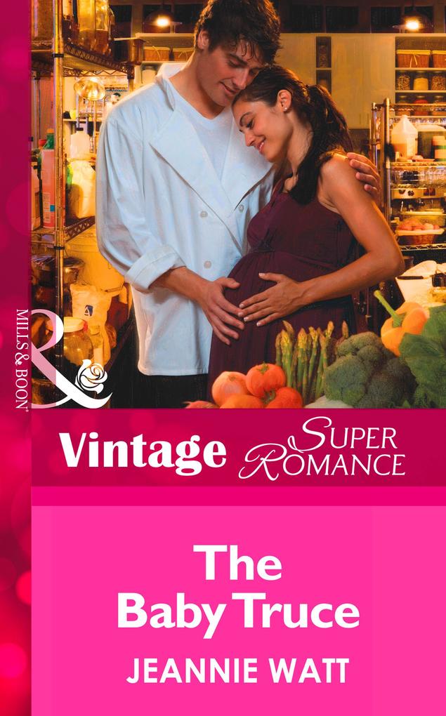 The Baby Truce (Mills & Boon Vintage Superromance) (Too Many Cooks? Book 1)