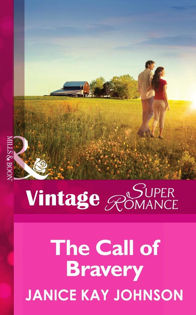 The Call of Bravery (Mills & Boon Vintage Superromance) (A Brother‘s Word Book 3)