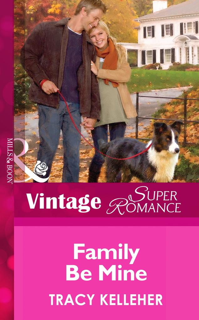 Family Be Mine (Mills & Boon Vintage Superromance) (More than Friends Book 4)