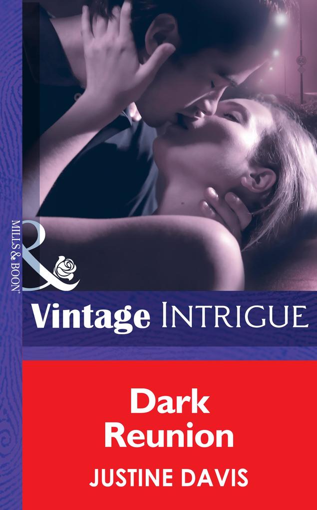 Dark Reunion (Mills & Boon Intrigue) (Redstone Incorporated Book 5)