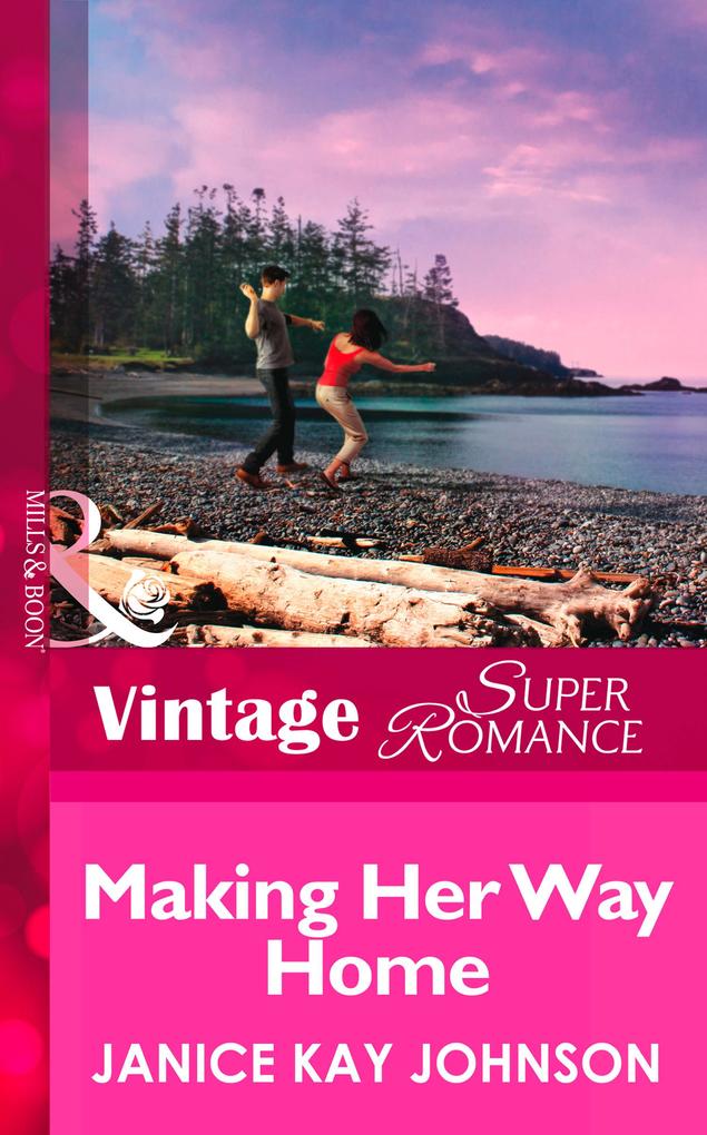 Making Her Way Home (Mills & Boon Vintage Superromance)