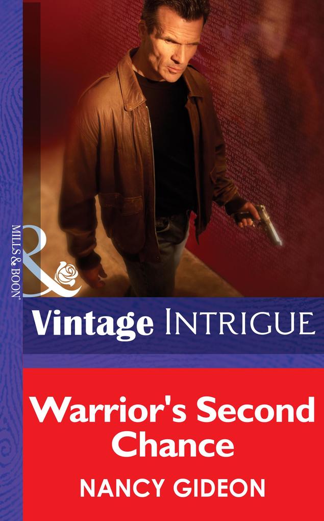 Warrior‘s Second Chance (Mills & Boon Intrigue)