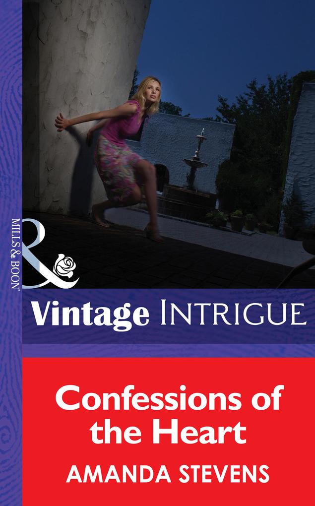 Confessions of the Heart (Mills & Boon Intrigue)