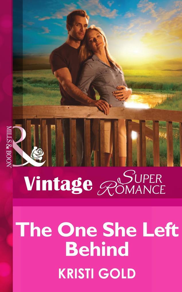 The One She Left Behind (Mills & Boon Vintage Superromance) (Delta Secrets Book 1)