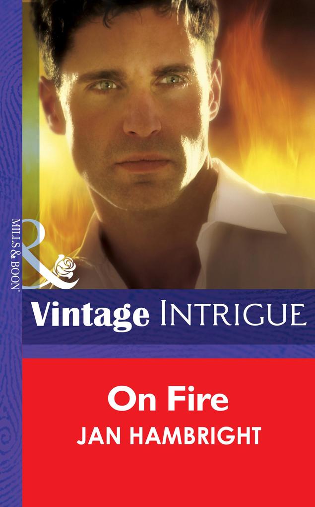 On Fire (Mills & Boon Intrigue)