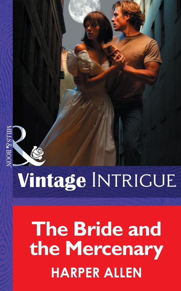 The Bride And The Mercenary (Mills & Boon Intrigue) (The Avengers Book 3)