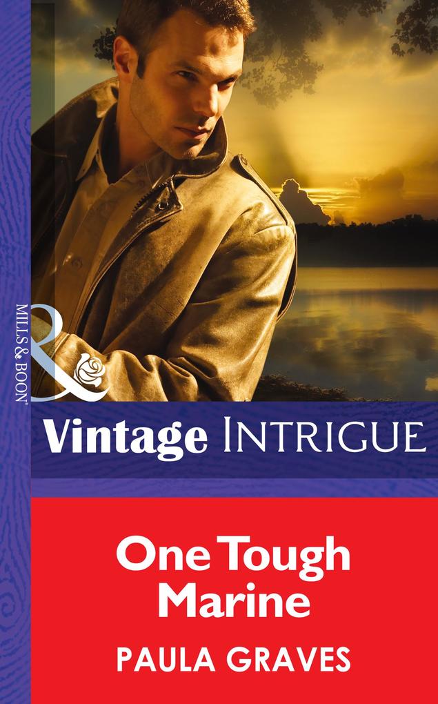 One Tough Marine (Mills & Boon Intrigue) (Cooper Justice Book 3)
