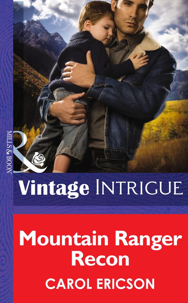 Mountain Ranger Recon (Mills & Boon Intrigue) (Brothers in Arms Book 2)