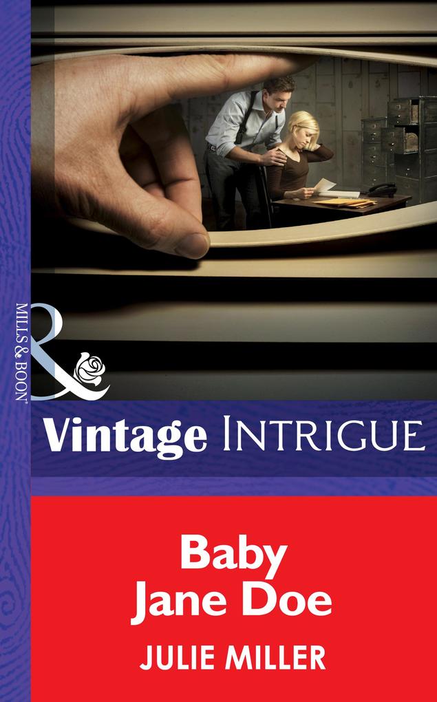 Baby Jane Doe (Mills & Boon Intrigue) (The Precinct Book 4) - Julie Miller