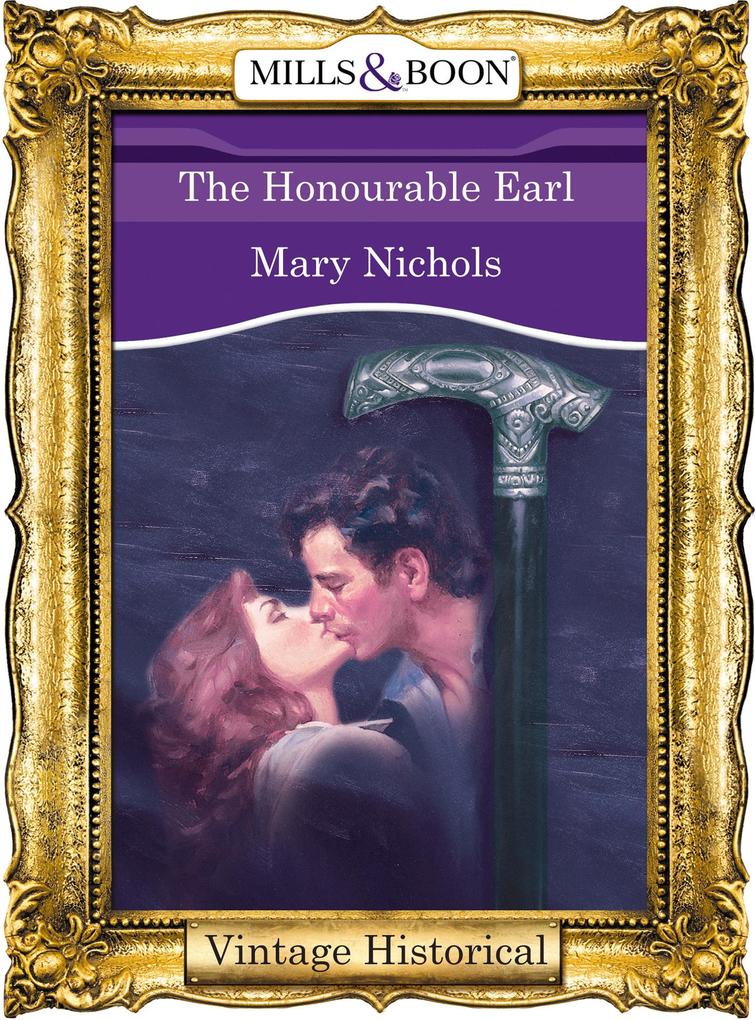 The Honourable Earl (Mills & Boon Historical)