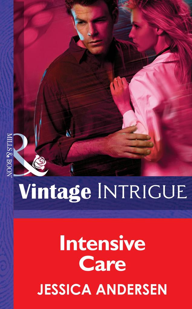 Intensive Care (Mills & Boon Intrigue)
