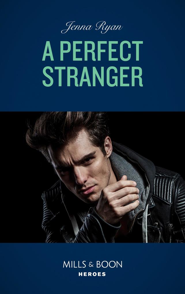 A Perfect Stranger (Mills & Boon Intrigue)