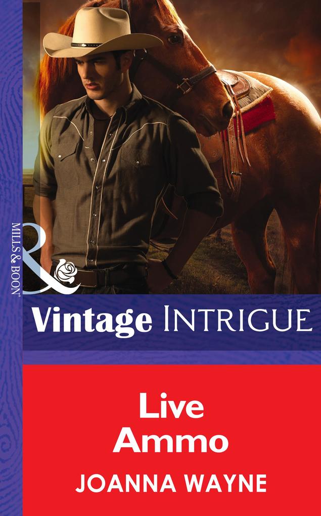 Live Ammo (Mills & Boon Intrigue) (Big ‘D‘ Dads Book 2)