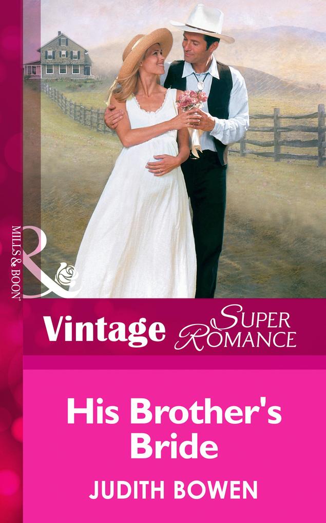 His Brother‘s Bride (Mills & Boon Vintage Superromance)