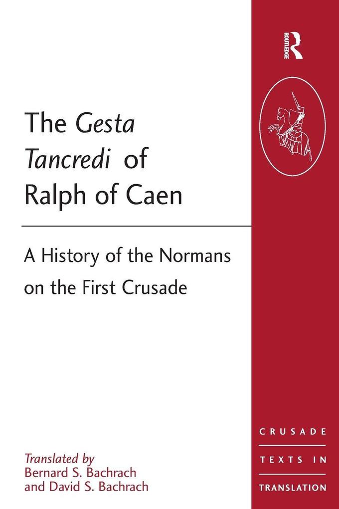 The Gesta Tancredi of Ralph of Caen