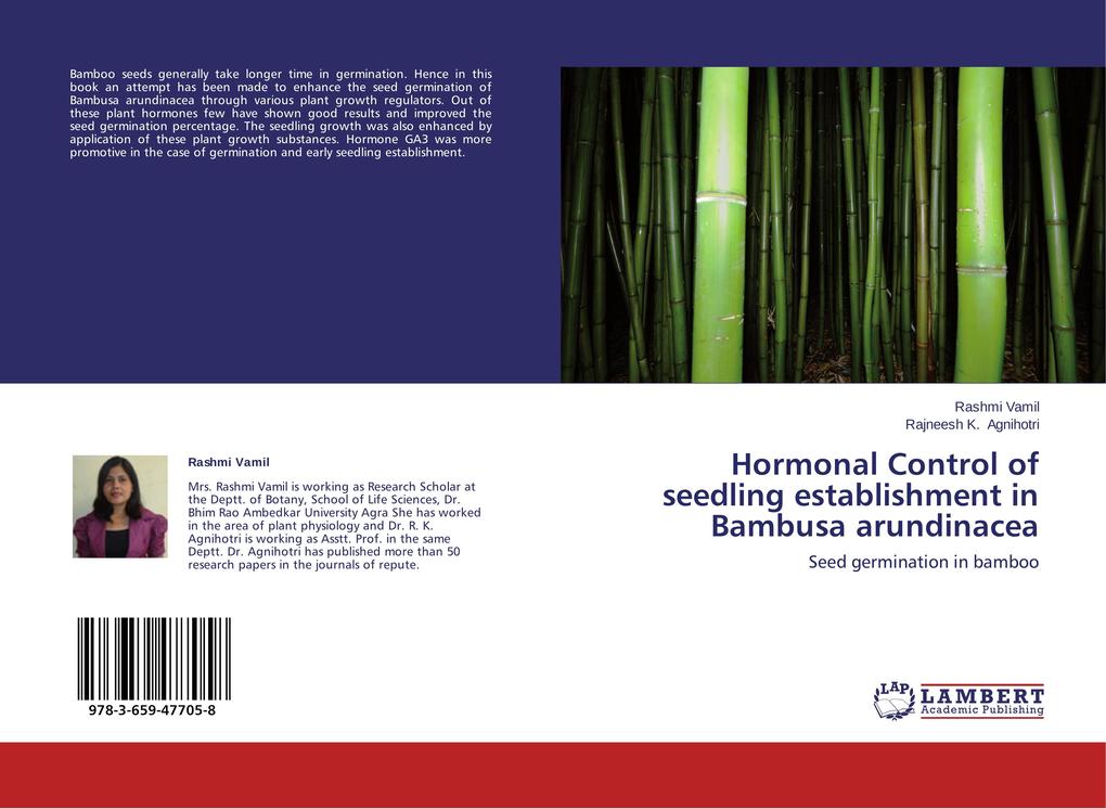 Hormonal Control of seedling establishment in Bambusa arundinacea - Rashmi Vamil/ Rajneesh K. Agnihotri