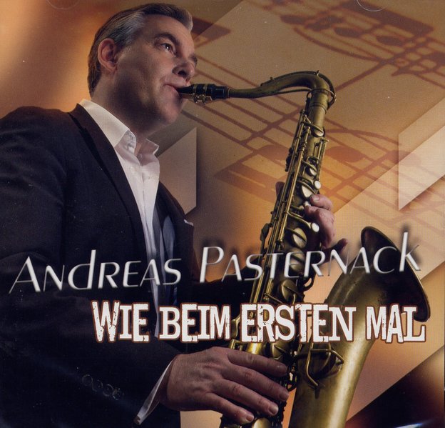 Andreas Pasternack & Band - Wie beim ersten Mal1 Audio-CD