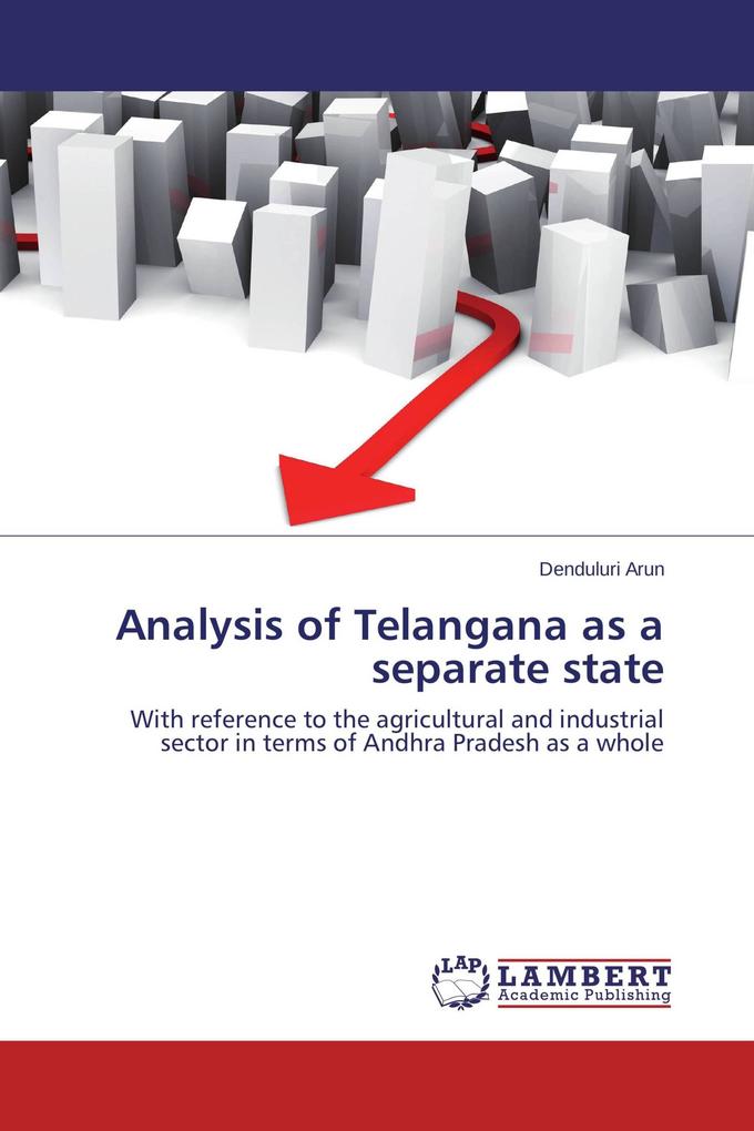 Analysis of Telangana as a separate state