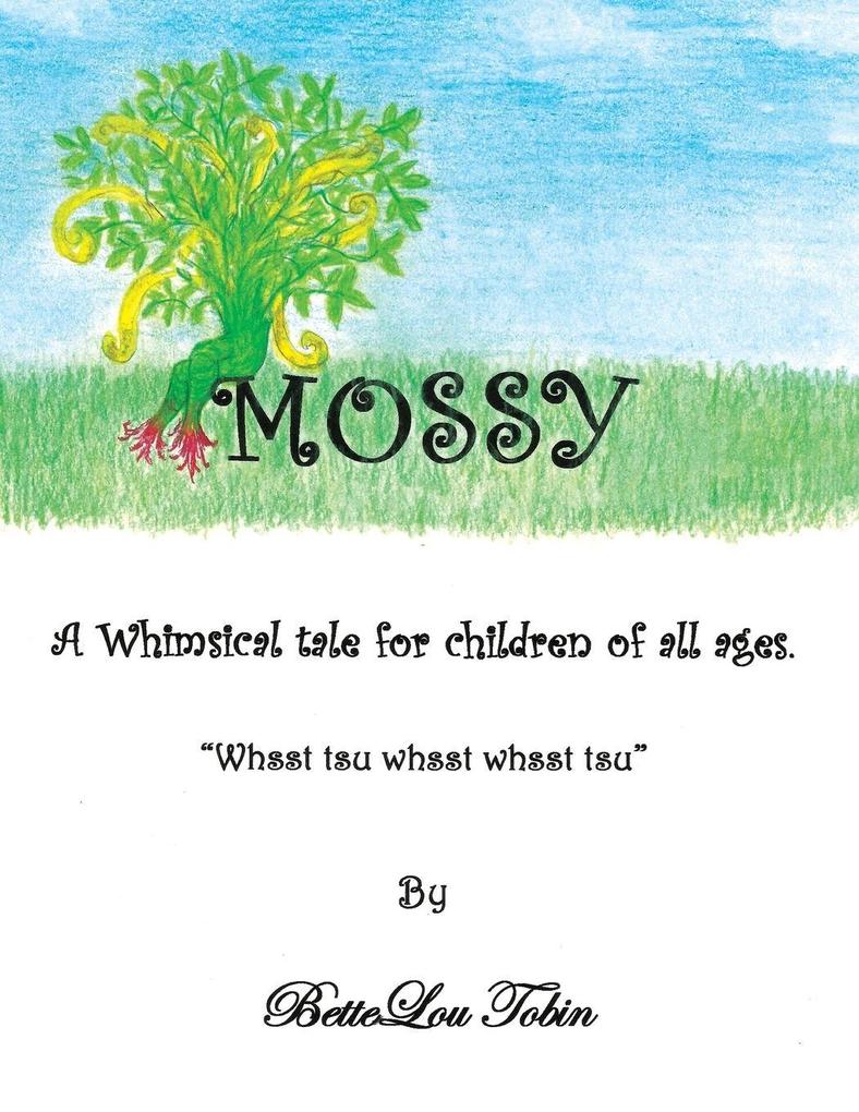 Mossy