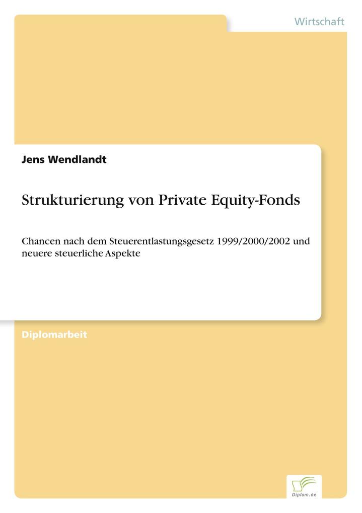 Strukturierung von Private Equity-Fonds