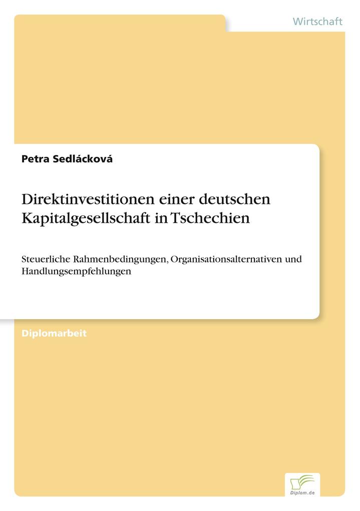 Direktinvestitionen einer deutschen Kapitalgesellschaft in Tschechien