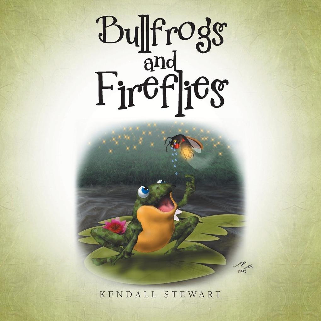 Bullfrogs and Fireflies