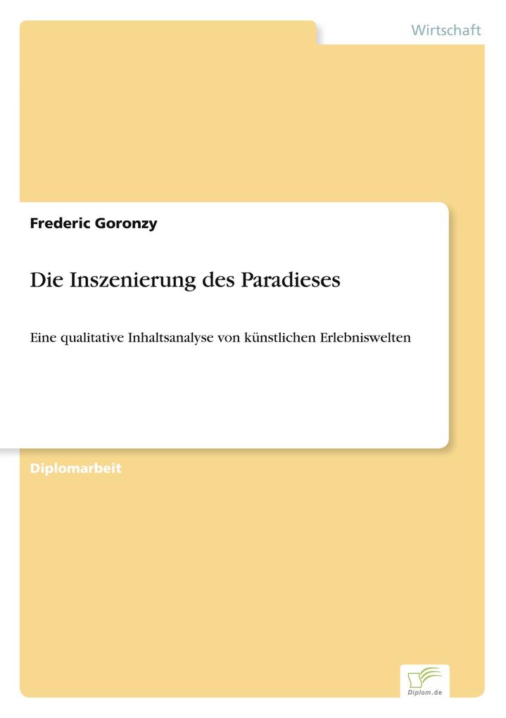 Die Inszenierung des Paradieses