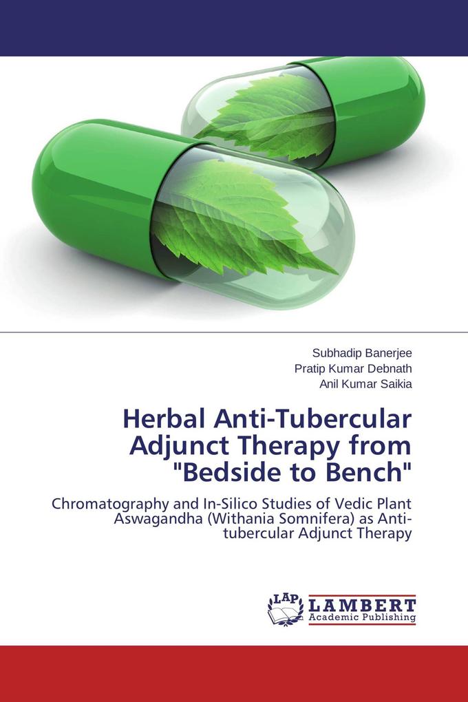 Herbal Anti-Tubercular Adjunct Therapy from 'Bedside to Bench'