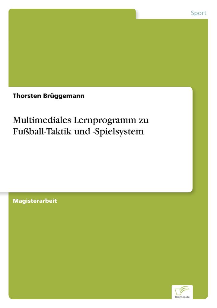 Multimediales Lernprogramm zu Fußball-Taktik und -Spielsystem