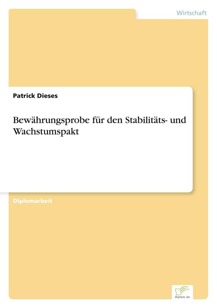 Bewährungsprobe für den Stabilitäts- und Wachstumspakt
