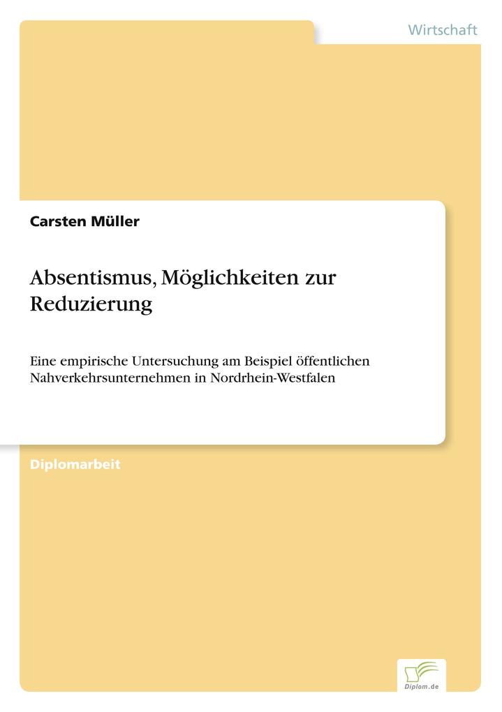 Absentismus Möglichkeiten zur Reduzierung