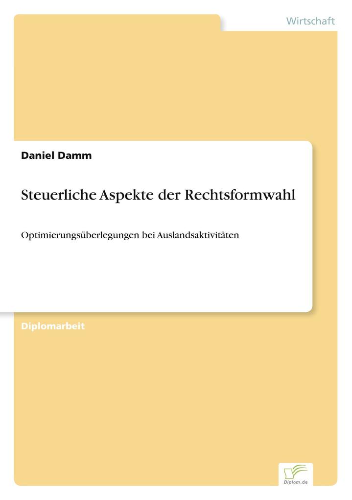 Steuerliche Aspekte der Rechtsformwahl