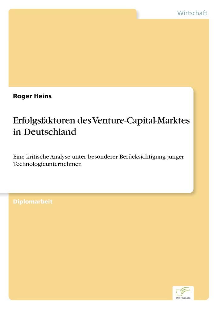 Erfolgsfaktoren des Venture-Capital-Marktes in Deutschland
