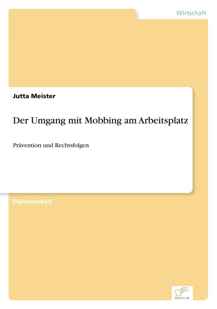 Der Umgang mit Mobbing am Arbeitsplatz