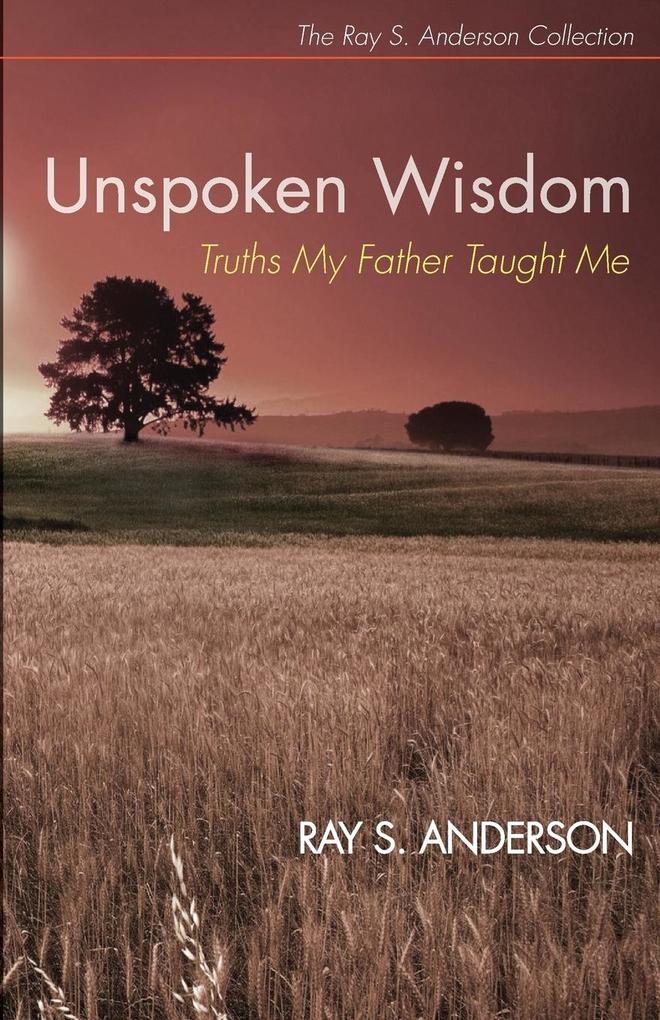 Unspoken Wisdom