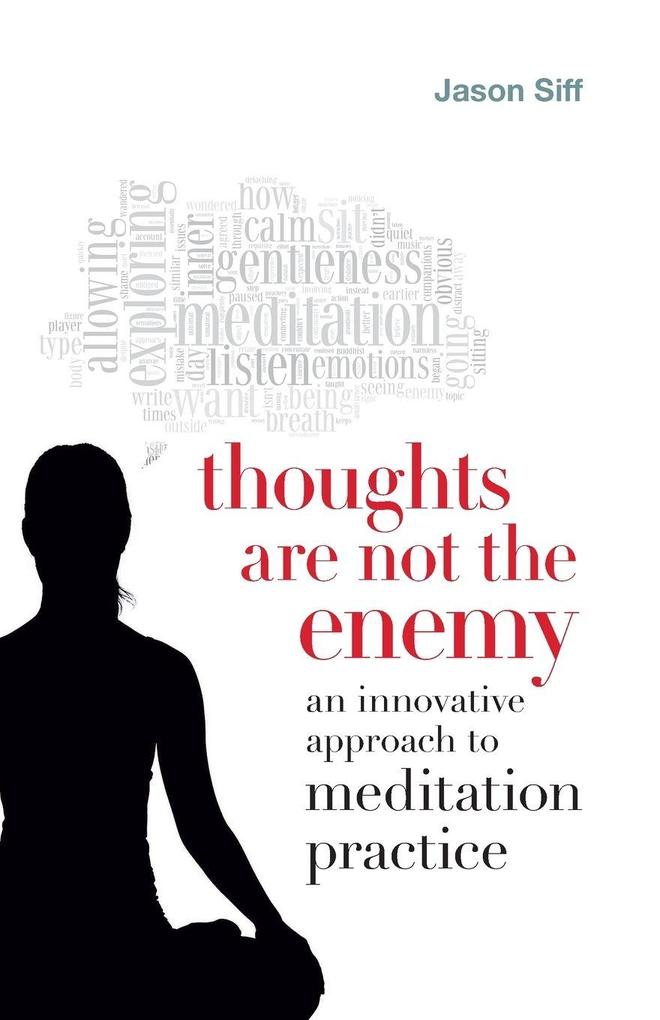 Thoughts Are Not the Enemy