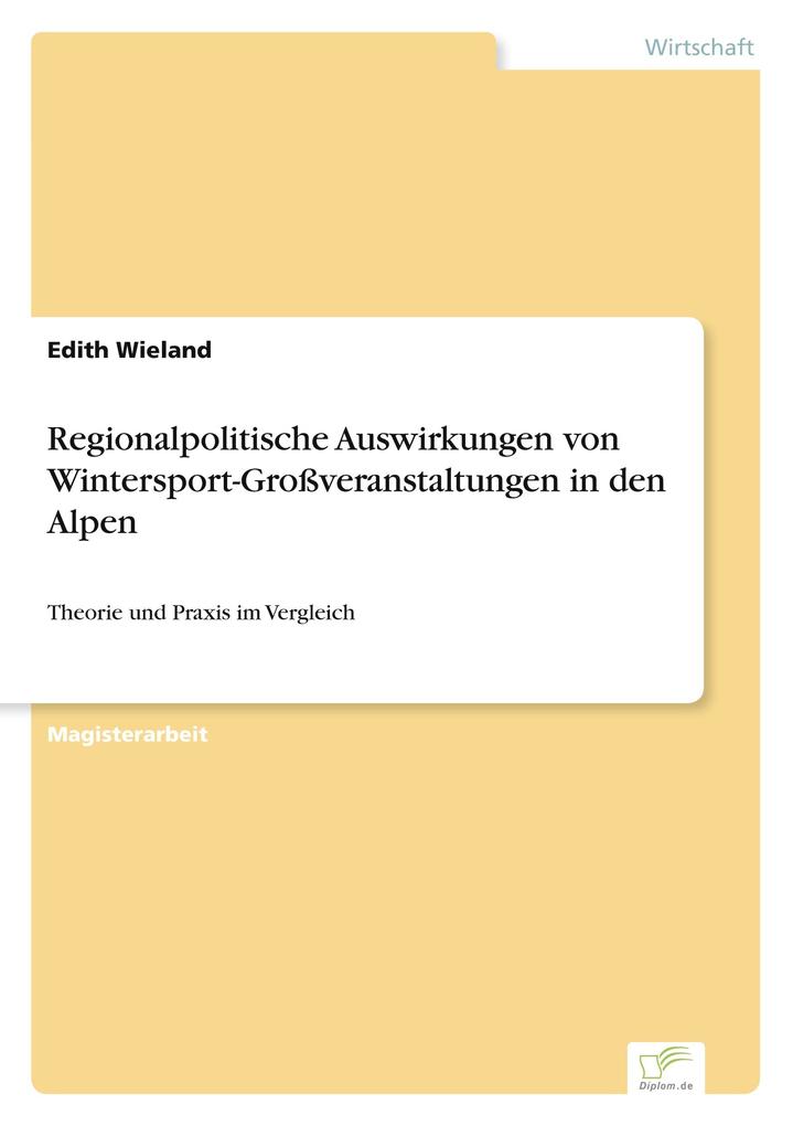 Regionalpolitische Auswirkungen von Wintersport-Großveranstaltungen in den Alpen