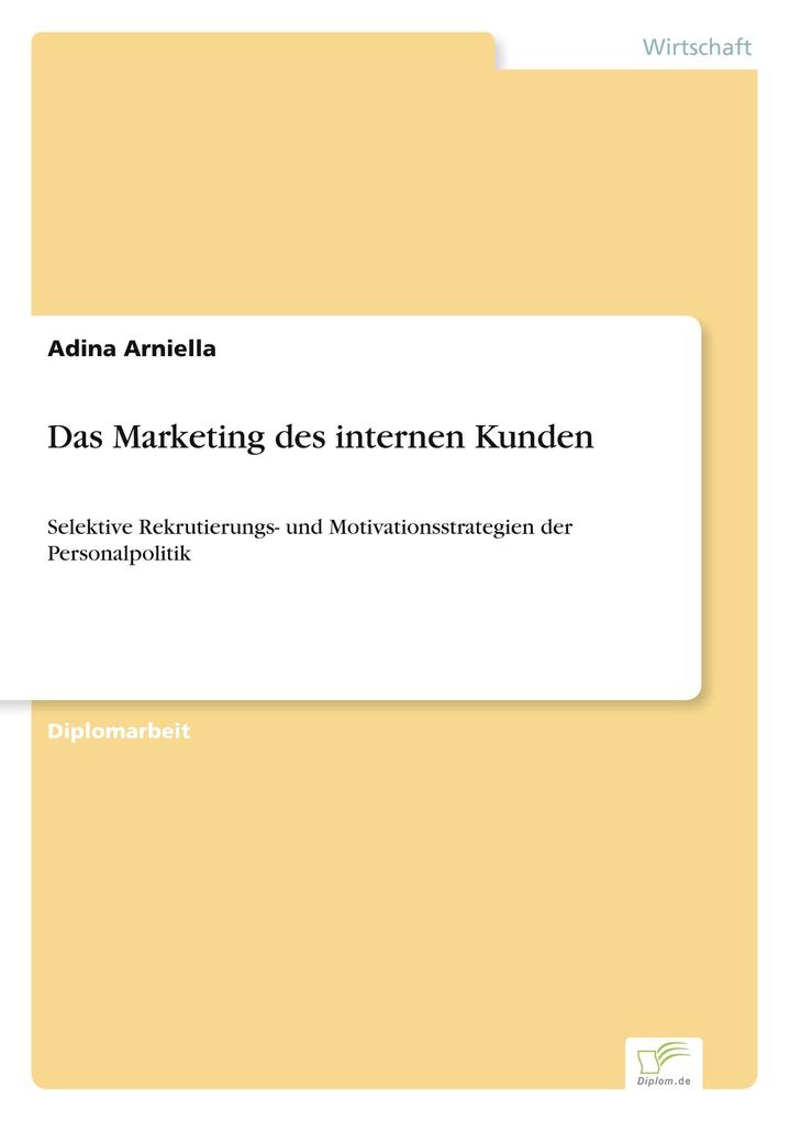 Das Marketing des internen Kunden