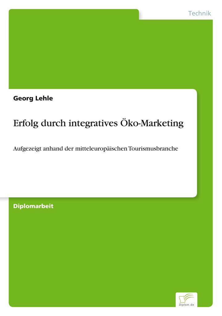 Erfolg durch integratives Öko-Marketing