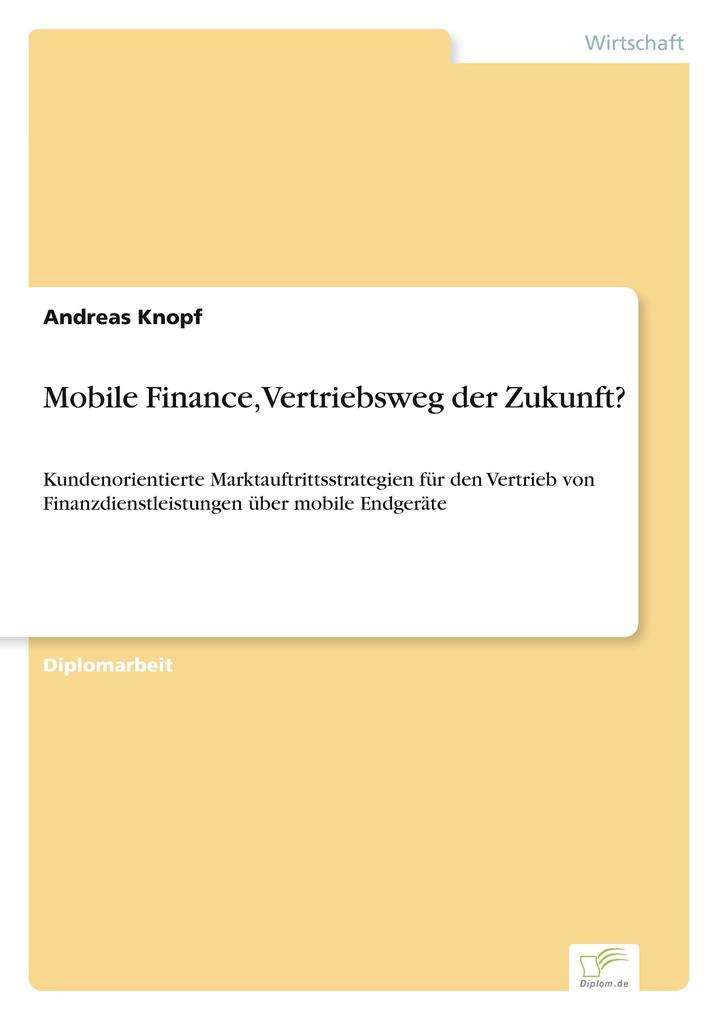 Mobile Finance Vertriebsweg der Zukunft?
