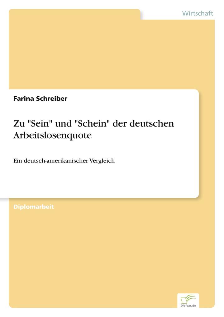 Zu 'Sein' und 'Schein' der deutschen Arbeitslosenquote