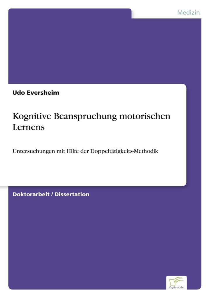 Kognitive Beanspruchung motorischen Lernens