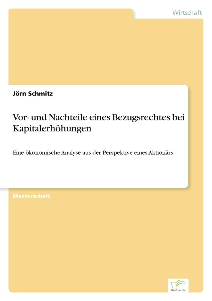 Vor- und Nachteile eines Bezugsrechtes bei Kapitalerhöhungen