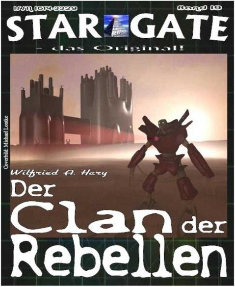 STAR GATE 019: Der Clan der Rebellen