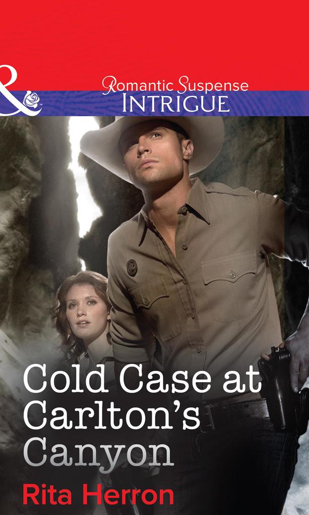 Cold Case at Carlton‘s Canyon (Mills & Boon Intrigue)