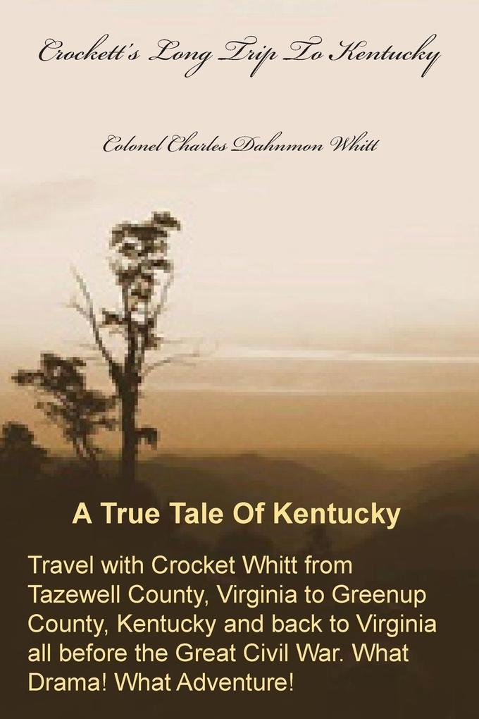 Crockett‘s Long Trip To Kentucky